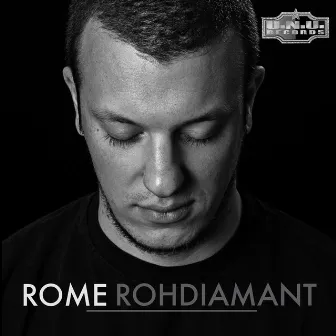 Rohdiamant by Rome