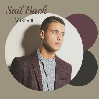 Sail Back by Mikhail