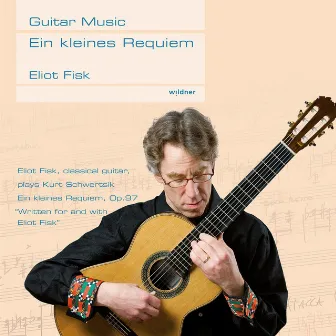 Kurt Schwertsik: Ein Kleines Requiem, Op. 97 by Eliot Fisk