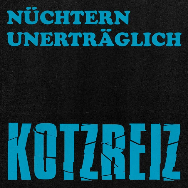 Nüchtern unerträglich