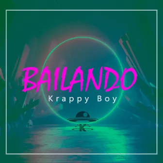 Bailando by Krappy boy