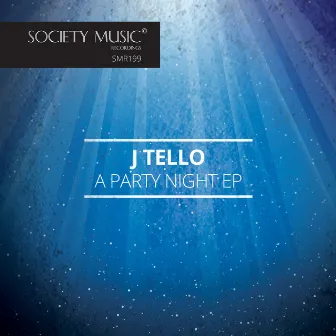 A Party Night E.P by J Tello