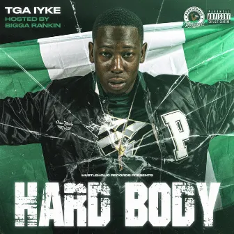 Hard Body by TGA Iyke