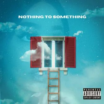 Nothing to Something by Nolay