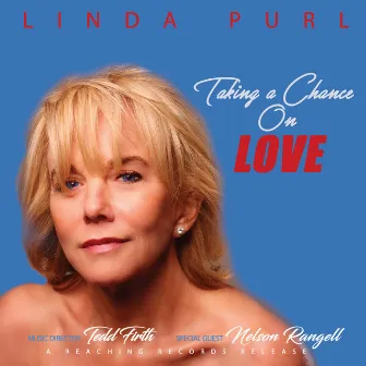 Taking a Chance on Love by Linda Purl