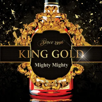 King Gold by Mighty Mighty