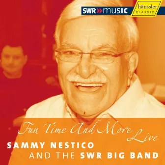 Fun Time & More (Live) by Sammy Nestico