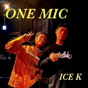 ONE MIC by ICE-K