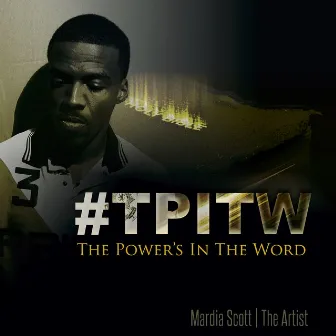 The Power's in the Word by Mardia Scott