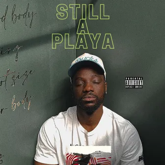 Still a Playa by AFFARI