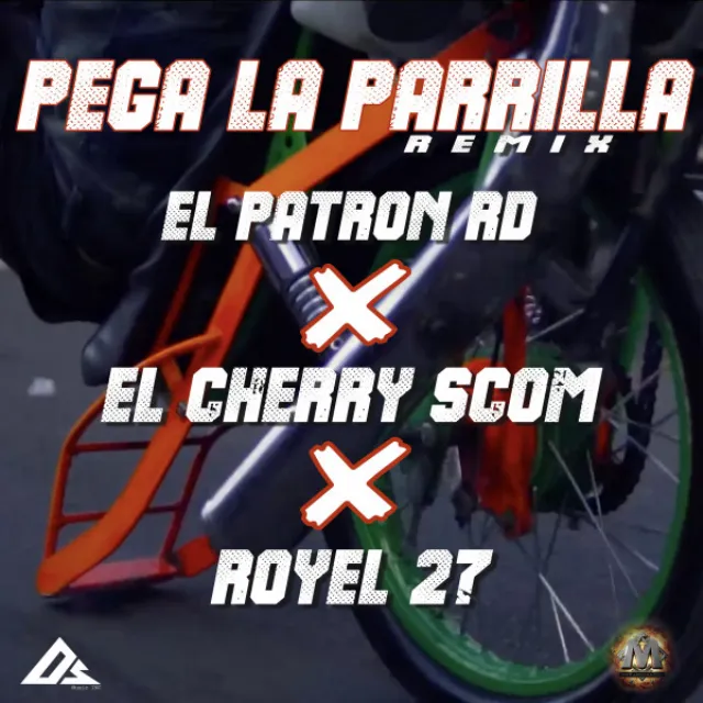 Pega La Parrilla - Remix