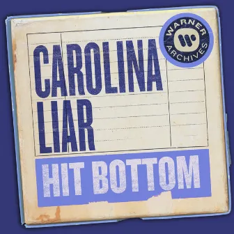 Hit Bottom by Carolina Liar