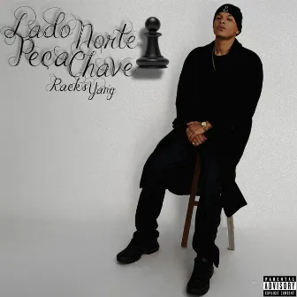 Lado Norte Peça Chave by Racks Yang