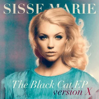 The Black Cat EP (Version X) by Sisse Marie