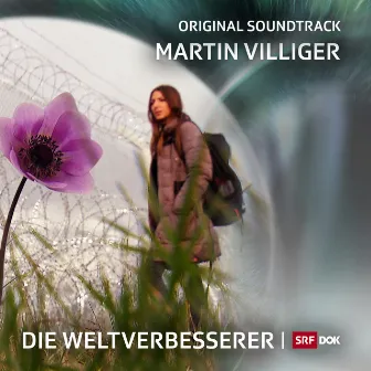 Die Weltverbesserer (Music from the Original TV Series) by Martin Villiger