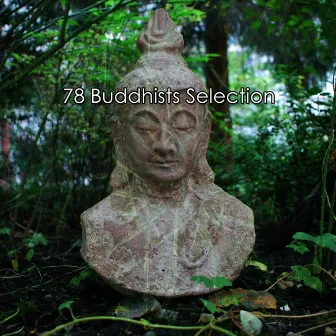 78 Buddhists Selection by Yoga Music; Internal Yoga Music; Yoga Soul; Yoga