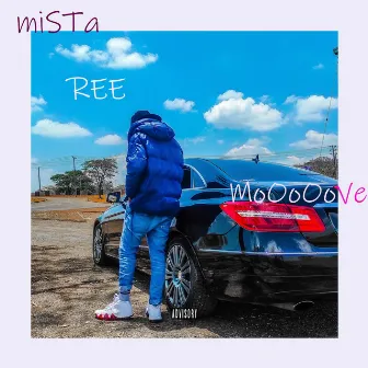 moOoOoVe by Mista Ree