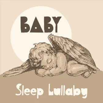 Baby Sleep Lullaby – Sleep Easy Solution for Infants by Deep Sleep Universe