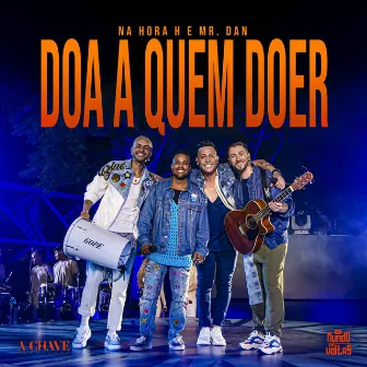 Doa a Quem Doer by Na Hora H