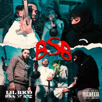 BSB(Braun St Boyz) by Lil Rico 185