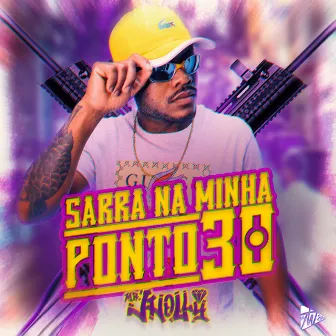 Sarra na Minha Ponto 30 by Mr Jholly