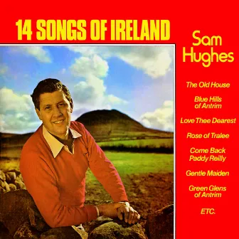 14 Songs of Ireland by Sam Hughes