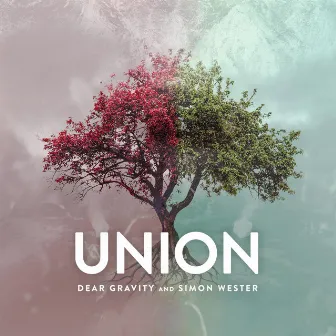 Union by Dear Gravity