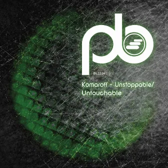 Unstoppable / Untouchable by Komaroff