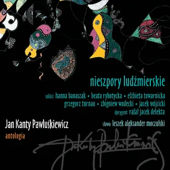 Jan Kanty Pawluśkiewicz: Antologia Vol.10, Nieszpory Ludźmierskie by Jan Kanty Pawluskiewicz