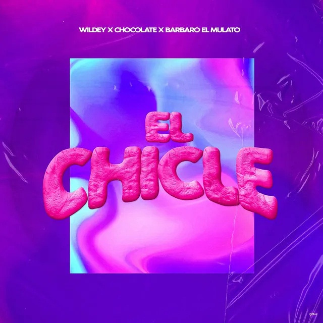 El Chicle