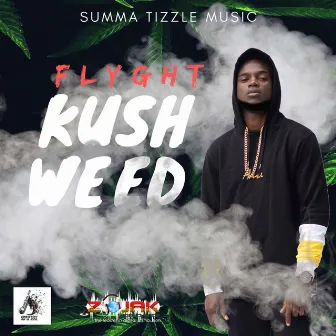 Kush Weed by Flyght