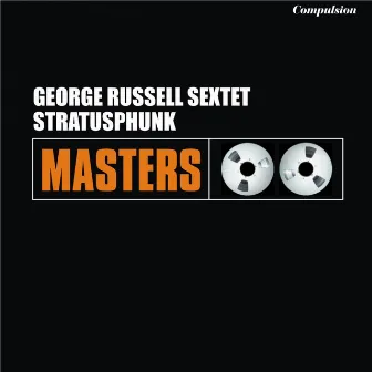 Stratusphunk by George Russell Sextet