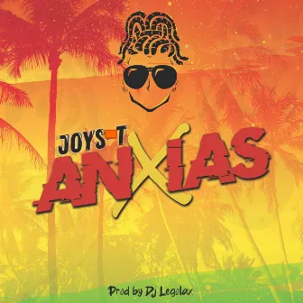 Anxias by Joys T