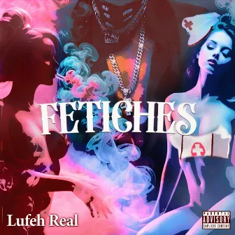 Fetiches by Lufeh Real