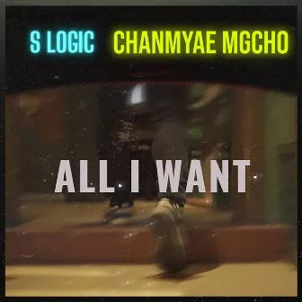 All I Want (Acoustic) by ChanMyae MgCho