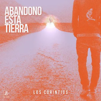 Abandono Esta Tierra by Los Corintios