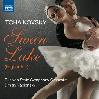 Tchaikovsky: Swan Lake (Highlights) by Russian State Symphony Orchestra