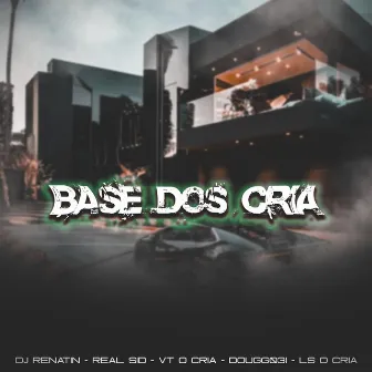 Base dos Cria by DJ Renatin