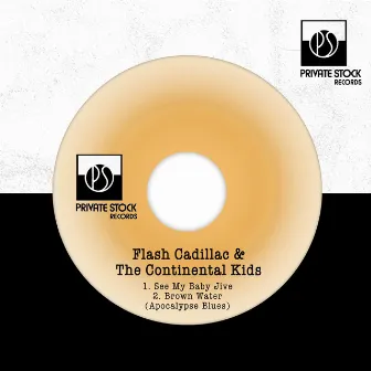 See My Baby Jive by Flash Cadillac & The Continental Kids