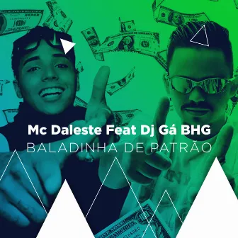 Baladinha de patrão by Dj Gá BHG