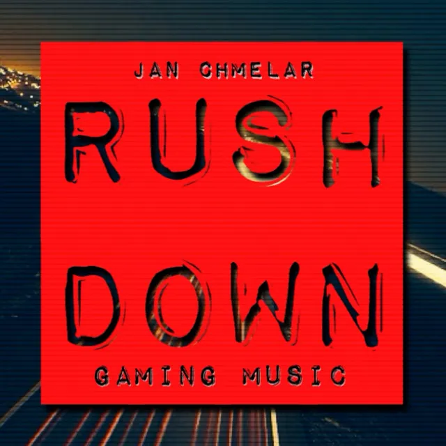 Rush Down (Gaming Music)