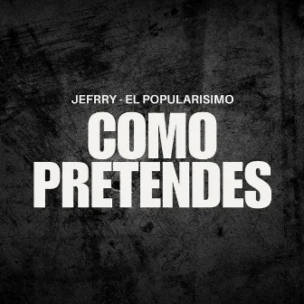 Como Pretendes by David Cabrera