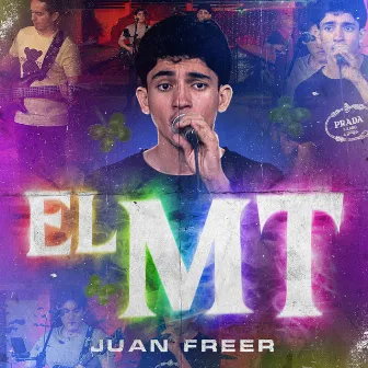 El MT (En Vivo) by Juan Freer