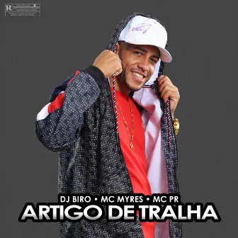 Artigo de Tralha by Dj Biro