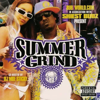 Shiest Bubz: Summer Grind by Purple City