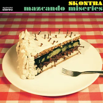 Mazcando Miseries by Skontra