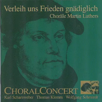 Verleih uns Frieden gnädiglich by ChoralConcert