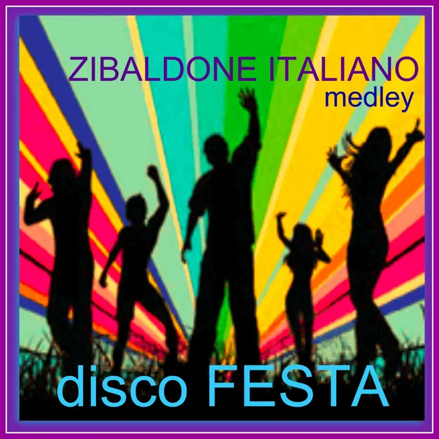 Zibaldone italiano - Disco festa