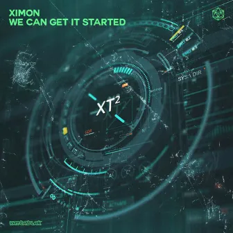 We Can Get It Started by Ximon