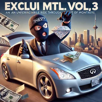 EXCLU MTL, Vol. 3 by EXCLU MTL